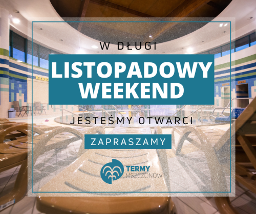 W długi listopadowy weekend nasz obiekt jest otwarty